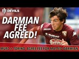 Darmian Fee Agreed! | Transfer Daily | Manchester United
