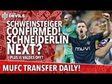 Schweinsteiger confirmed / Schneiderlin next? | Transfer Daily