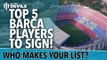 Top 5 Barcelona Players Manchester United Should Sign | FullTimeDEVILS