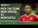 Pick the Team! | Manchester United vs Newcastle United | Full Time Devils