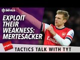 Exploit Their Weakness: Mertesacker! | TYT Sports Tactic Talk | Manchester United vs Arsenal