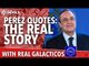 Florentino Perez Quotes: The Real Story | Manchester United