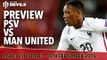 PSV Eindhoven vs Manchester United | Champions League Preview