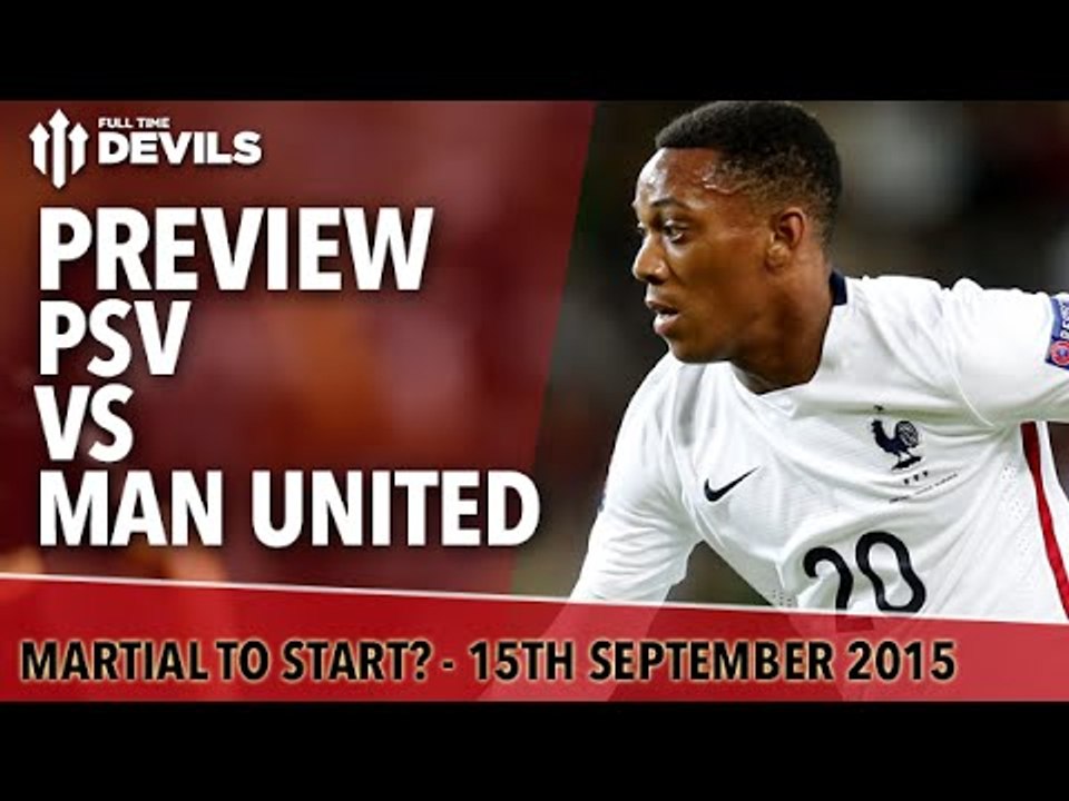 PSV Eindhoven vs Manchester United | Champions League Preview