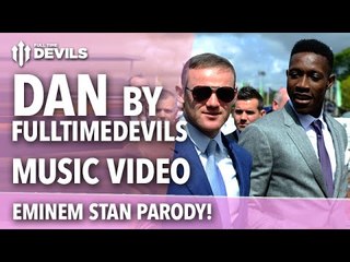 Dan by FullTimeDEVILS | Danny Welbeck/Stan Parody | Manchester United