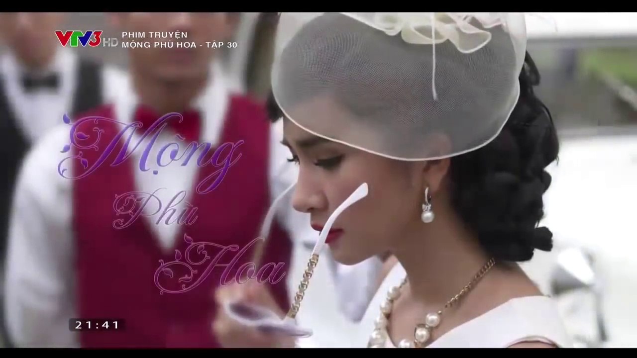Mộng phù hoa - Tập 30 VTV Mong Phu Hoa Tap 31