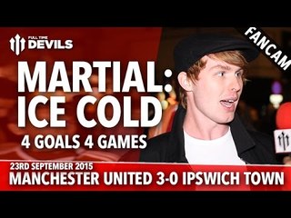 Martial: Ice Cold | Manchester United 3-0 Ipswich Town | FANCAM