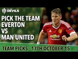 Pick The Team! | Everton vs Manchester United | Premier League