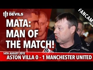 Mata Man of Match | Aston Villa 0-1 Manchester United | FANCAM
