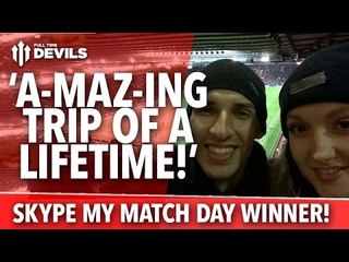 ‘A-MAZ-ING TRIP OF A LIFETIME!’ | My Match Day With Skype | Uniting Fans Around The World