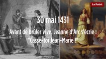 30 mai 1431 : Avant de brûler vive, Jeanne d'Arc s'écrie : 