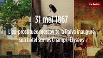 31 mai 1867 : L'ex-prostituée moscovite la Païva inaugure son hôtel sur les Champs-Élysées