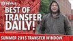 Best of Transfer Daily! | Manchester United | FullTimeDEVILS