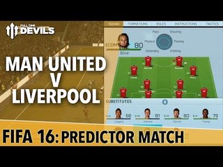 Liverpool vs Manchester United | FIFA 16 Preview!