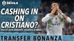 Cashing In On Cristiano? | Transfer Bonanza | FullTimeDEVILS
