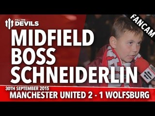 Midfield Boss Schneiderlin | Manchester United 2-1 Wolfsburg | FANCAM