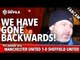 We Have Gone Backwards! | Manchester United 1-0 Sheffield United | FANCAM