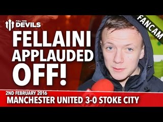 Fellaini Applauded Off! | Manchester United 3-0 Stoke City | FANCAM