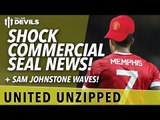 Shock Commercial Seal News! | United Unzipped | Manchester United