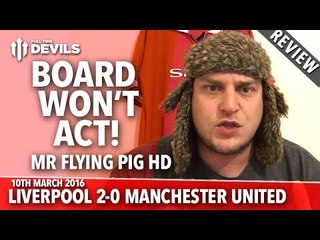 Louis van Gaal: Board Won't Act! | Liverpool 2-0 Manchester United | REVIEW