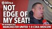 Not Edge Of My Seat!  Manchester United 1-0 CSKA Moscow | FANCAM