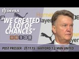 Van Gaal Post Match Presser | Watford 1-2 Man United | Scorer: Memphis, Deeney, Deeney (OG)