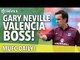 Gary Neville Valencia Manager! | MUFC Daily | Manchester United