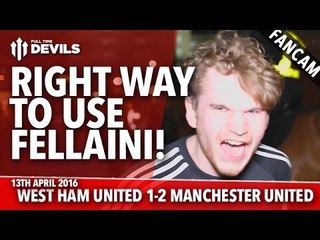 Right Way To Use Fellaini! | West Ham United 1-2 Manchester United | FANCAM