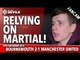 Relying On Martial |  AFC Bournemouth 2-1 Manchester United | FANCAM