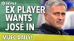 Ex Player Wants José Mourinho In | MUFC Daily | Manchester United
