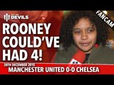Rooney Could've Had 4! Manchester United 0-0 Chelsea | FANCAM