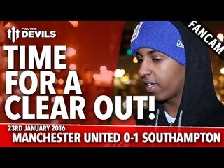 Time For A Clear Out! | Manchester United 0-1 Southampton | FANCAM