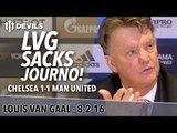 Louis van Gaal's Presser | Chelsea 1-1 Manchester United