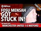 Fosu Mensah Got Stuck In! | Manchester United 1-0 Watford | FANCAM