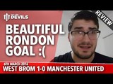 Salomon Rondon: Beautiful Goal | West Brom 1-0 Manchester United | REVIEW