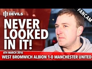 Never Looked In It! | West Bromwich Albion 1-0 Manchester United | FANCAM