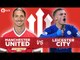Live Stream Leicester City vs Manchester United Watchalong LIVE