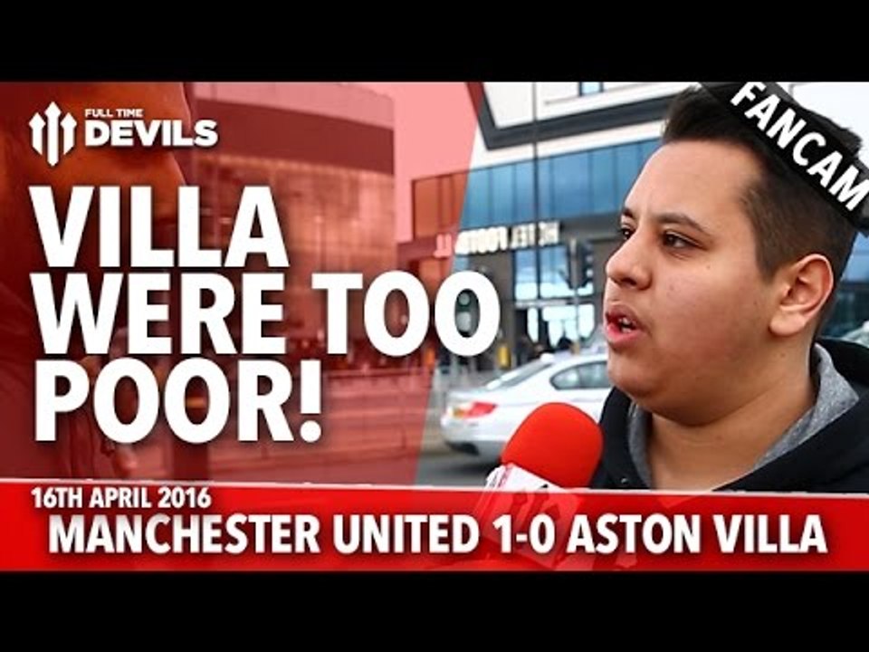 Aston Villa Were Too Poor! | Manchester United 1-0 Villa | FANCAM