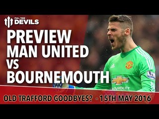 Manchester United vs Bournemouth | PREVIEW | Premier League