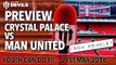 Crystal Palace vs Manchester United | FA Cup Final Preview from Wembley!