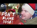 Andy Tate: Don't Blame Jose Mourinho! | Manchester United 1-1 West Ham | FANCAM