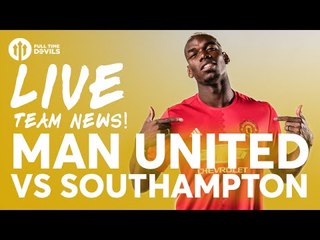 ZLATAN!!!! Manchester United vs Southampton | LIVE Stream | Team News and More!
