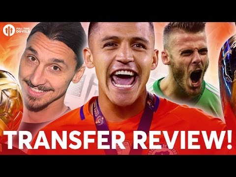 Alexis Sanchez, Zlatan Ibrahimovic, De Gea | Manchester United Transfer News Review