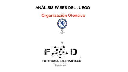 Chelsea -  Organización Ofensiva - UEFA Champions League