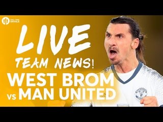 ZLATAN!!! West Bromwich Albion vs Manchester United | LIVE STREAM | Team News REACTION