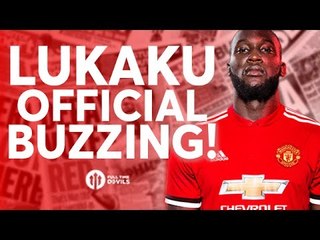 OFFICIAL: LUKAKU SIGNS FOR MANCHESTER UNITED!