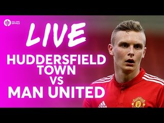 No Pogba, Angel Gomes & Ethan Hamilton In! Huddersfield Town vs Manchester United LIVE FA CUP STREAM