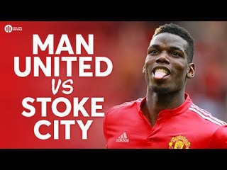 Manchester United vs Stoke City LIVE PREMIER LEAGUE PREVIEW!
