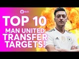 Top 10 Manchester United Transfer Targets!