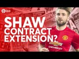 Luke Shaw Extension? Manchester United Transfer News Today! #64